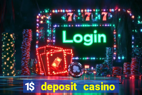 1$ deposit casino new zealand