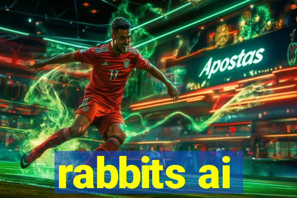 rabbits ai