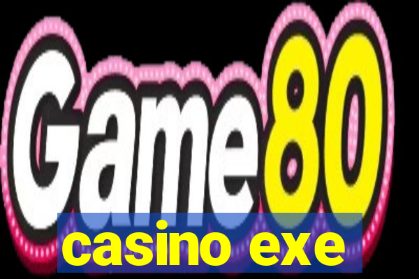 casino exe