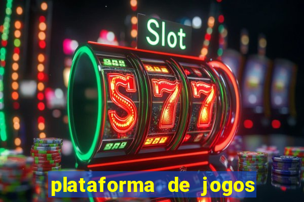 plataforma de jogos de aposta slots