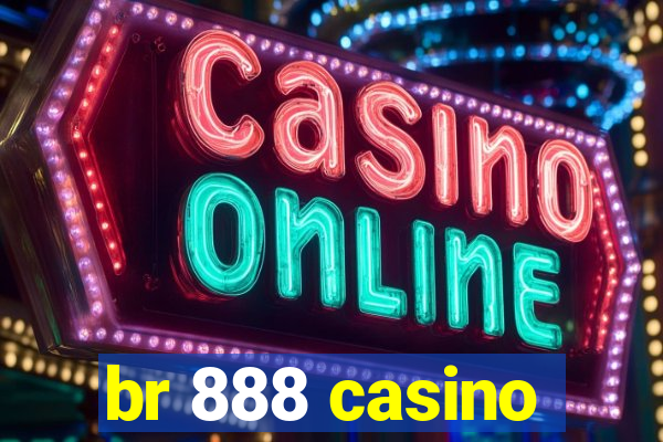 br 888 casino