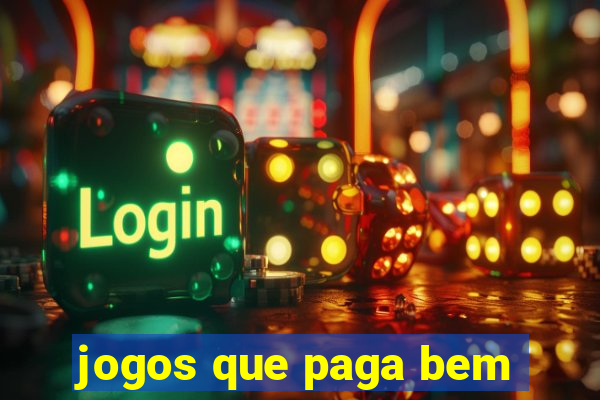 jogos que paga bem