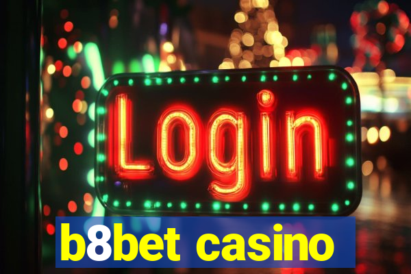 b8bet casino