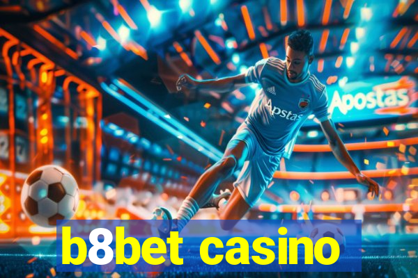 b8bet casino