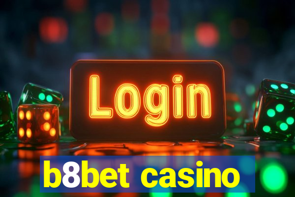 b8bet casino