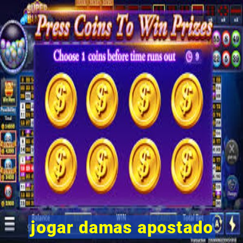 jogar damas apostado