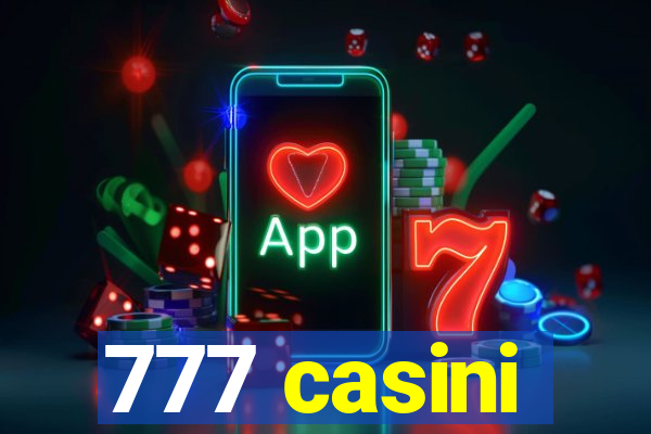 777 casini