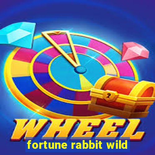 fortune rabbit wild