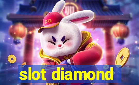 slot diamond