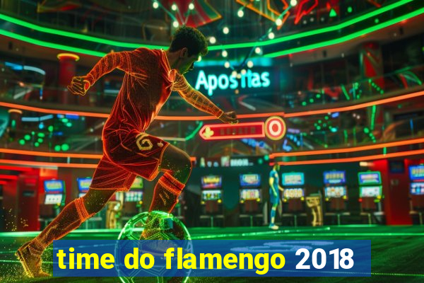 time do flamengo 2018