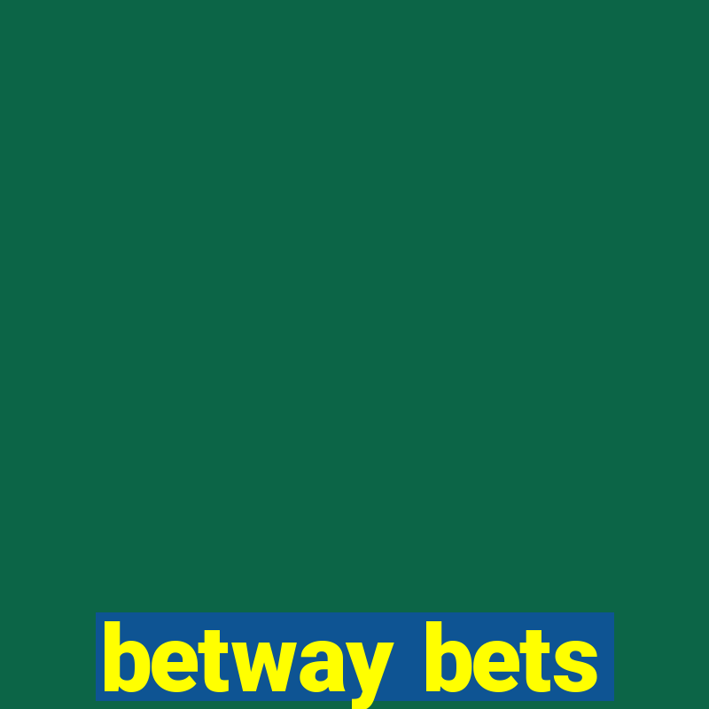 betway bets