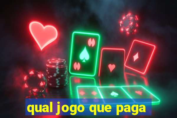 qual jogo que paga