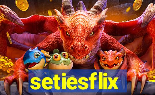 setiesflix