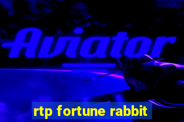 rtp fortune rabbit