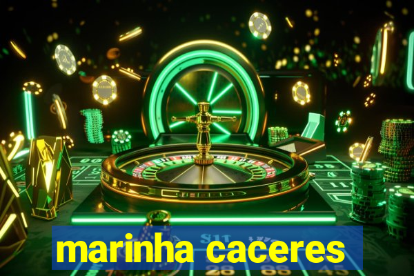 marinha caceres