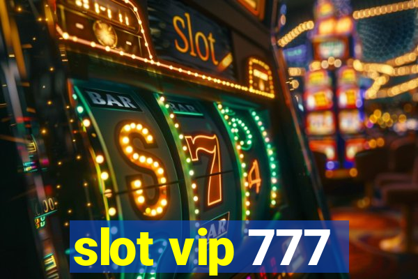 slot vip 777