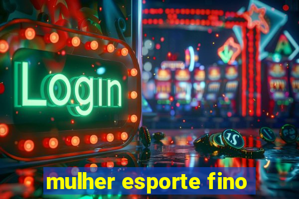 mulher esporte fino