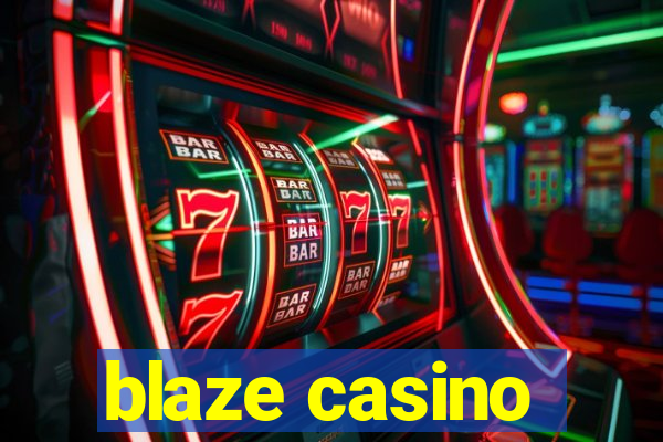 blaze casino