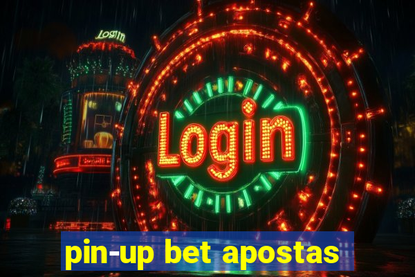 pin-up bet apostas