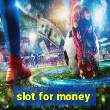 slot for money