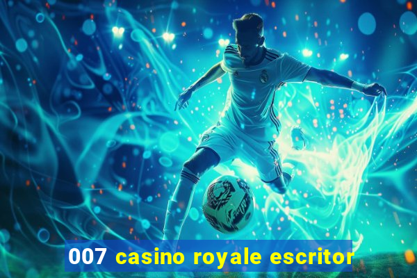 007 casino royale escritor