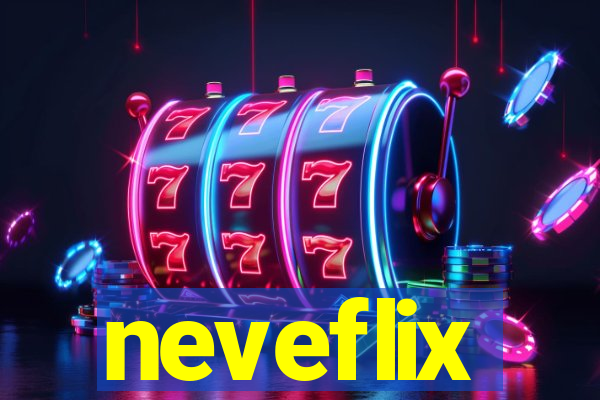 neveflix