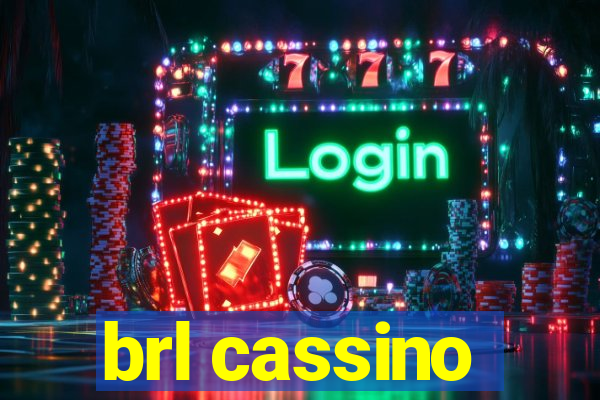 brl cassino