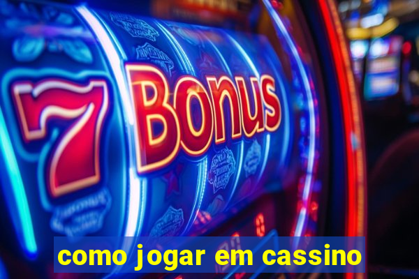 como jogar em cassino