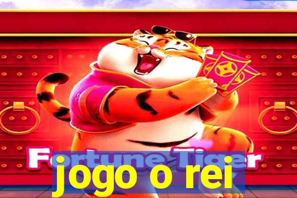 jogo o rei