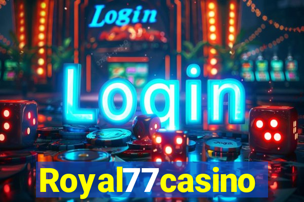 Royal77casino