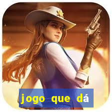 jogo que dá dinheiro sem depósito