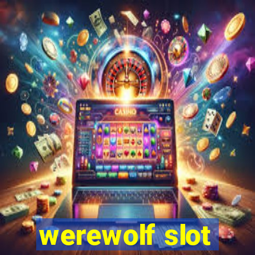 werewolf slot