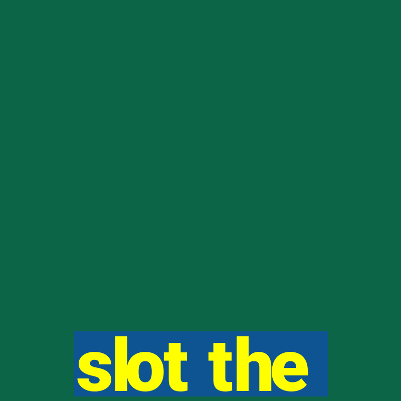 slot the