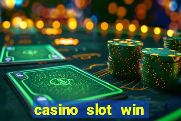 casino slot win real money