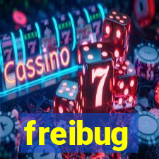 freibug