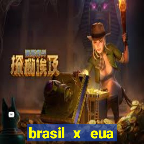 brasil x eua basquete hoje