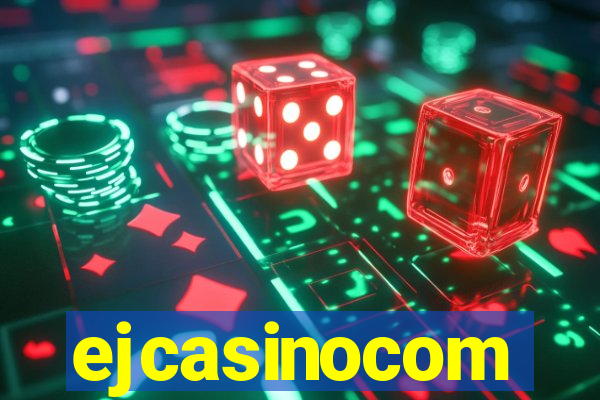 ejcasinocom