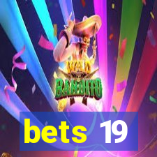 bets 19