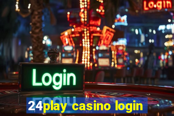 24play casino login