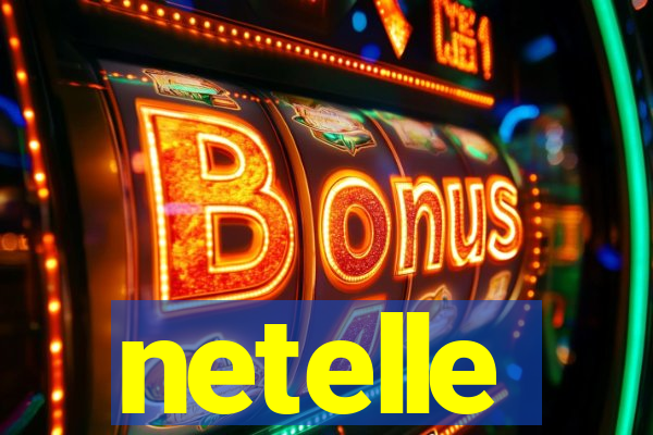 netelle