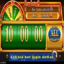 estrela bet login entrar