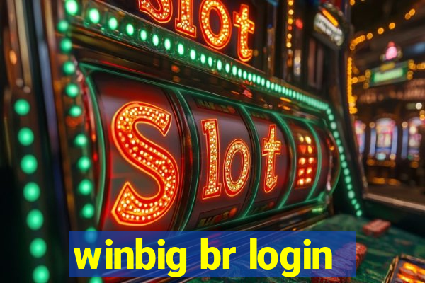 winbig br login