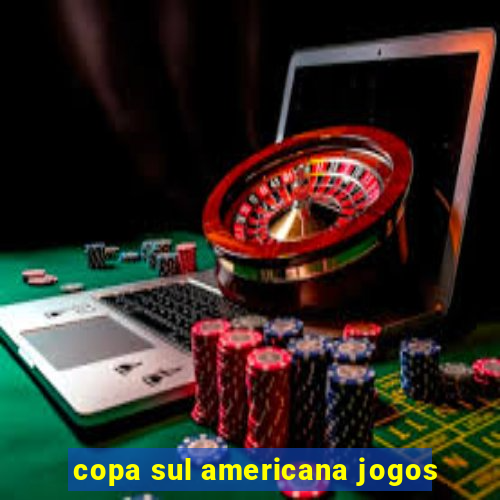 copa sul americana jogos