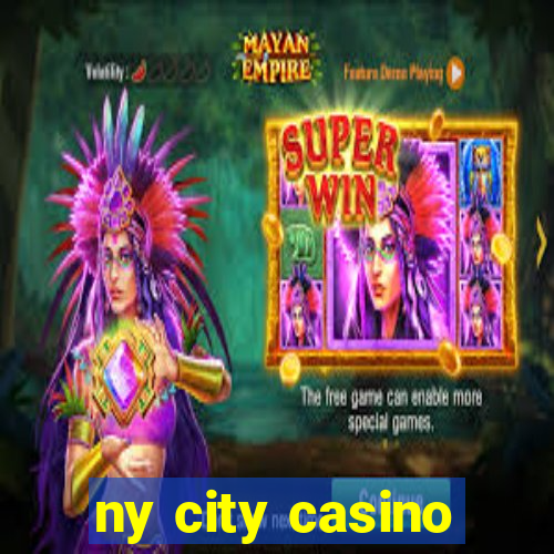 ny city casino