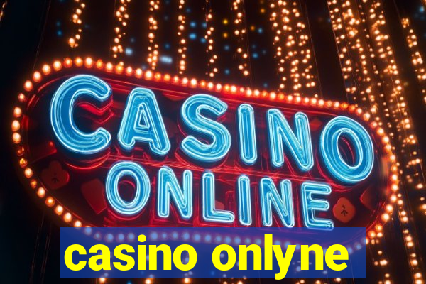 casino onlyne