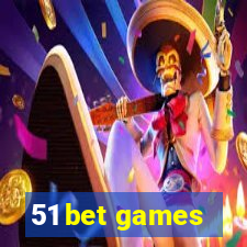 51 bet games