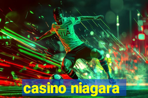 casino niagara