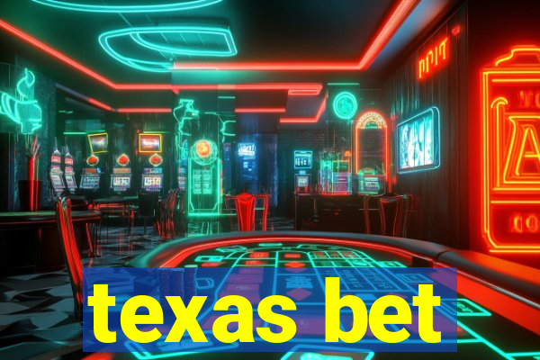 texas bet