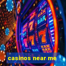 casinos near me