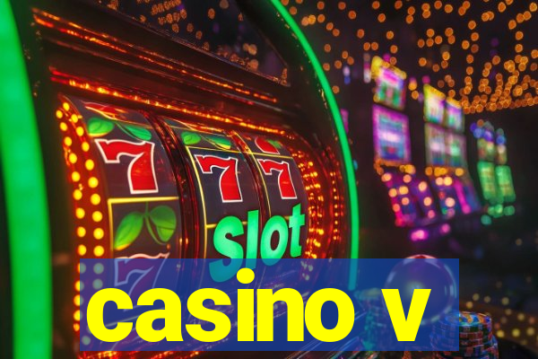 casino v